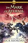 The Mark of Athena (The Heroes of Olympus, #3)