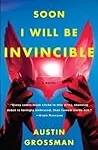 Soon I Will Be Invincible