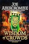 The Wisdom of Crowds (The Age of Madness, #3)