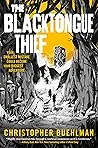 The Blacktongue Thief (Blacktongue, #1)