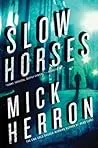 Slow Horses (Slough House #1)
